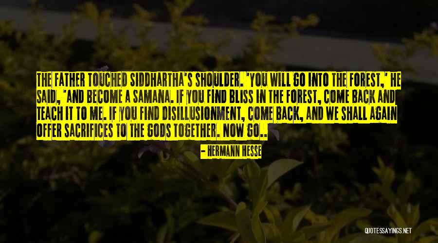 Hermann Hesse Siddhartha Quotes By Hermann Hesse