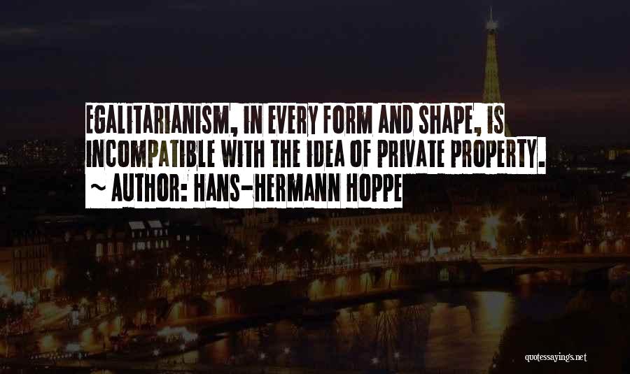 Hermann Hoppe Quotes By Hans-Hermann Hoppe