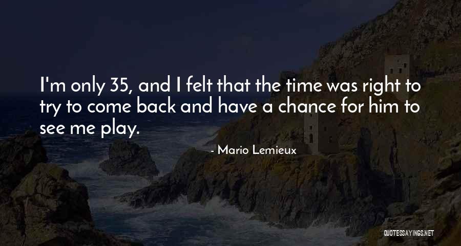 Hermann Klaus Hugo Weyl Quotes By Mario Lemieux Hermann Klaus Hugo Weyl Quotes By Mario Lemieux