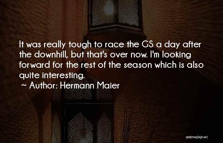 Hermann Maier Quotes 495387