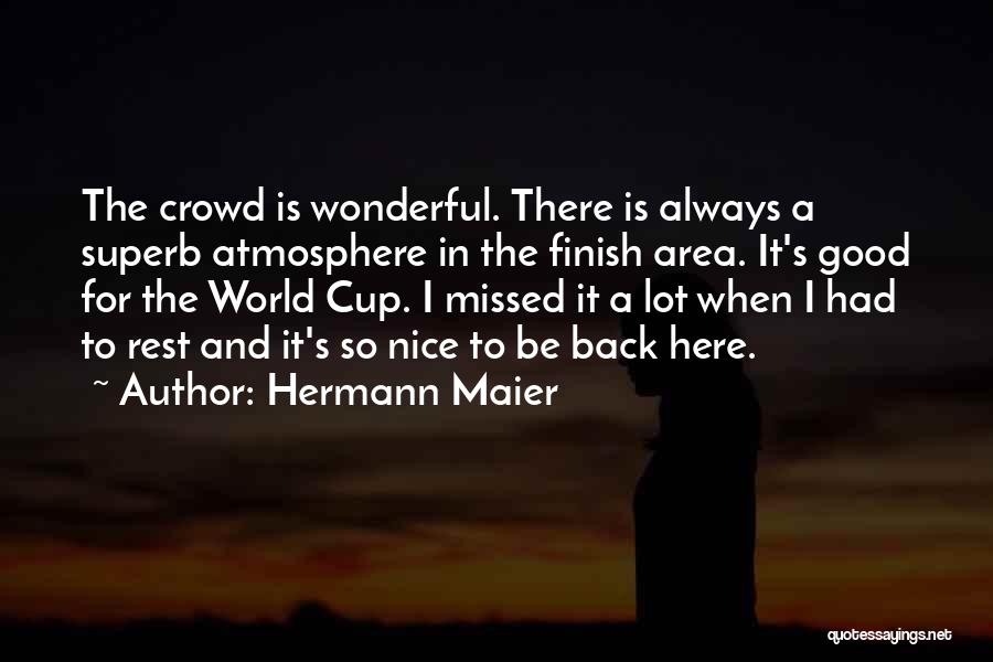 Hermann Maier Quotes 890461