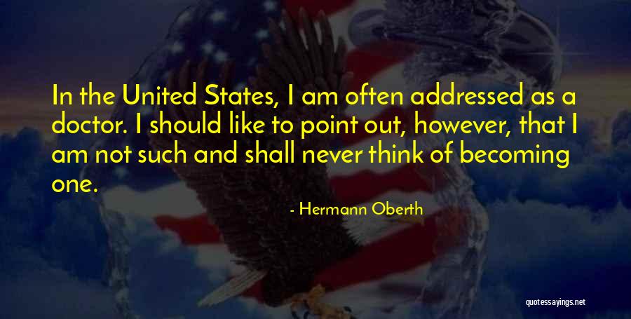 Hermann Oberth Quotes 959137