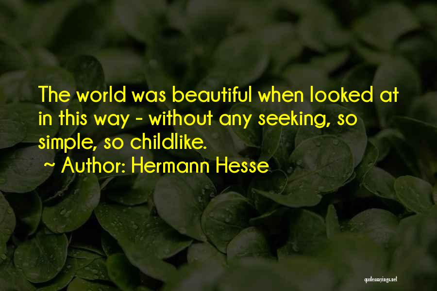 Hermann Quotes By Hermann Hesse