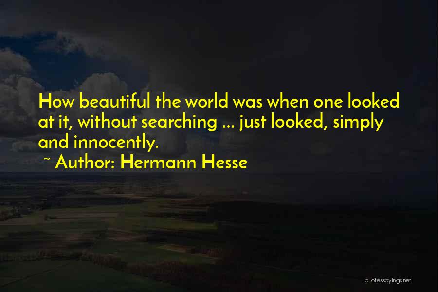 Hermann Quotes By Hermann Hesse