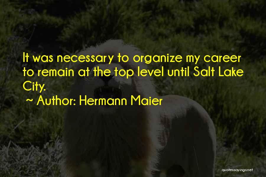 Hermann Quotes By Hermann Maier