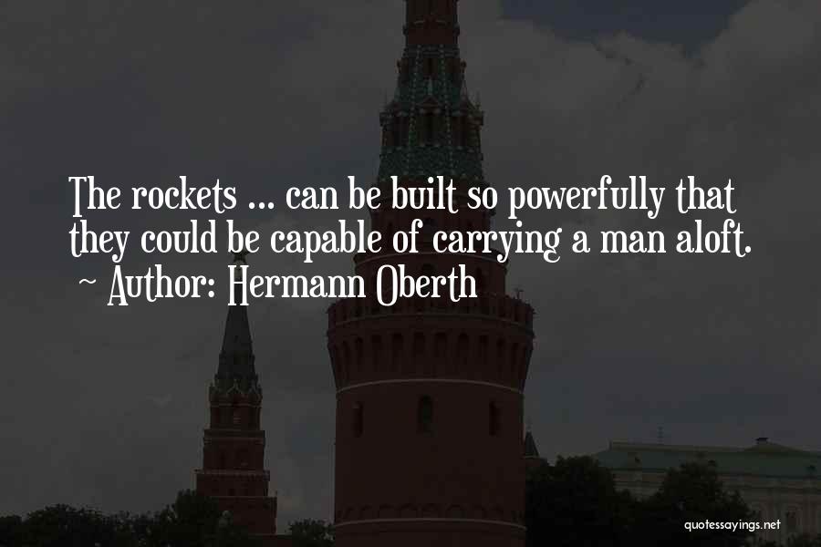 Hermann Quotes By Hermann Oberth