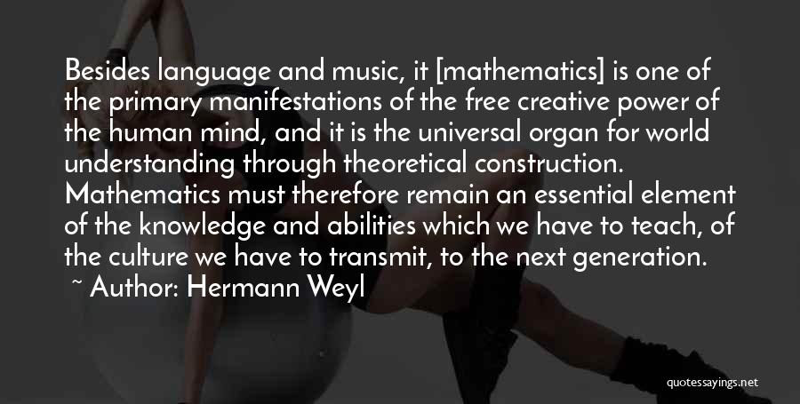 Hermann Quotes By Hermann Weyl