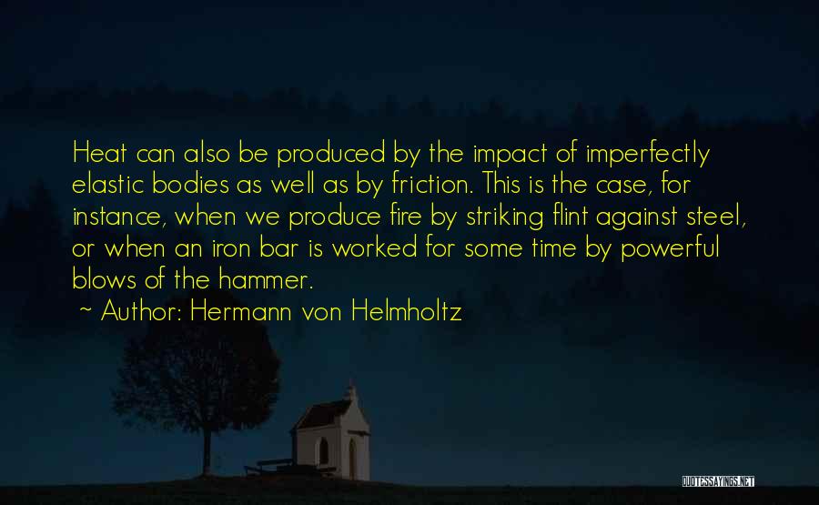 Hermann Von Helmholtz Quotes 1179839