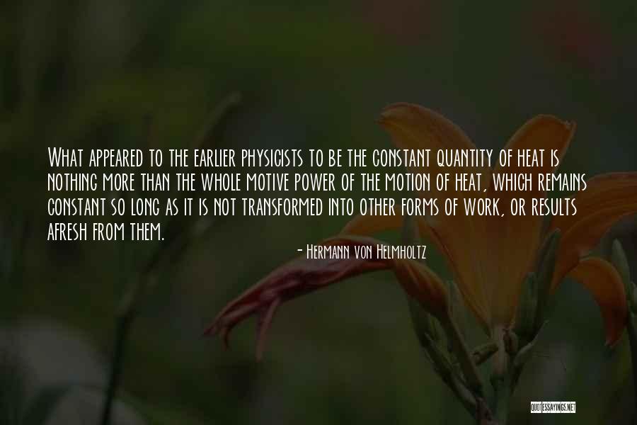 Hermann Von Helmholtz Quotes 1418936 Hermann Von Helmholtz Quotes 1418936