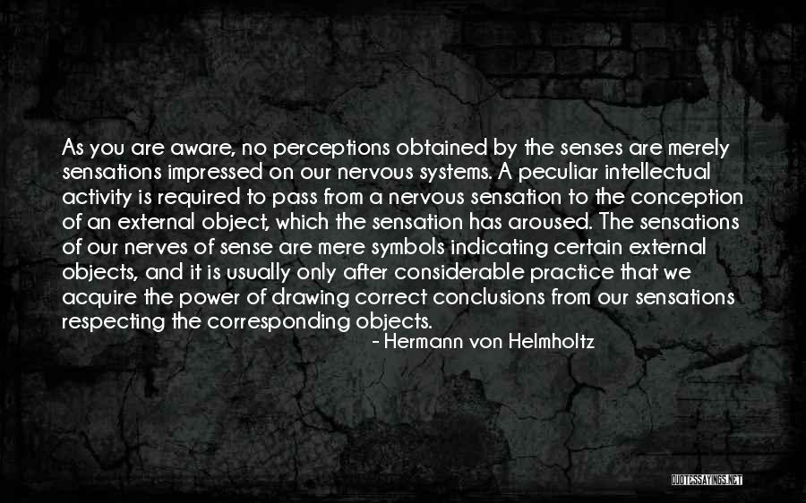 Hermann Von Helmholtz Quotes 1518706 Hermann Von Helmholtz Quotes 1518706