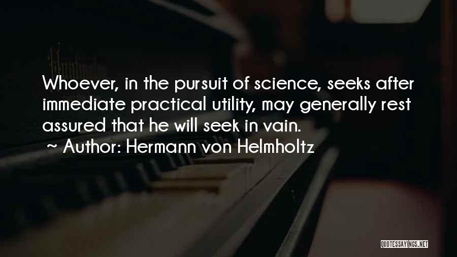 Hermann Von Helmholtz Quotes 85180