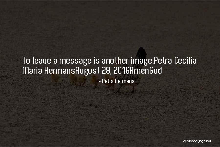 Hermans Quotes By Petra Hermans Hermans Quotes By Petra Hermans