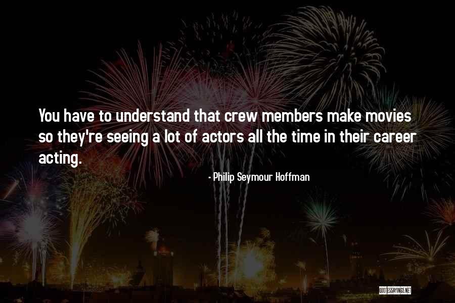 Hermansson Co Quotes By Philip Seymour Hoffman Hermansson Co Quotes By Philip Seymour Hoffman