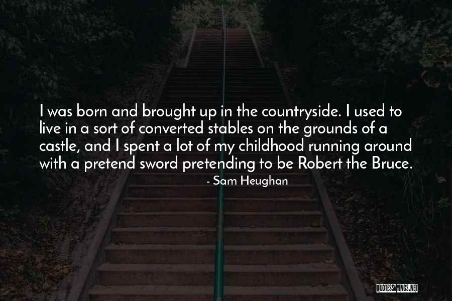 Hermansville Quotes By Sam Heughan Hermansville Quotes By Sam Heughan