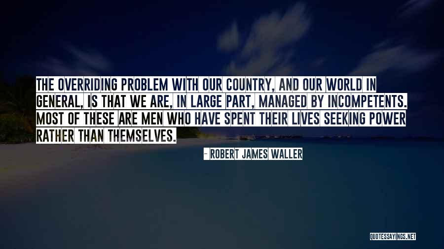 Hermansyah Dibacok Quotes By Robert James Waller Hermansyah Dibacok Quotes By Robert James Waller