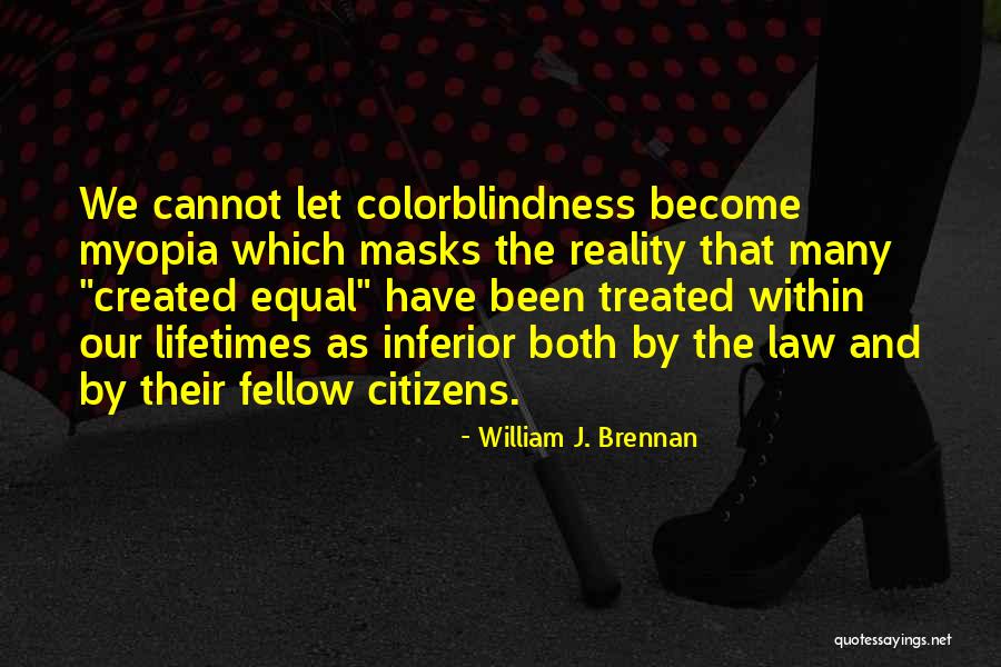 Hermansyah Dibacok Quotes By William J. Brennan Hermansyah Dibacok Quotes By William J. Brennan