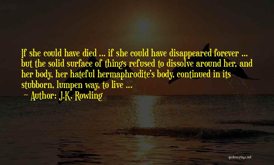 Hermaphrodite Quotes By J.K. Rowling