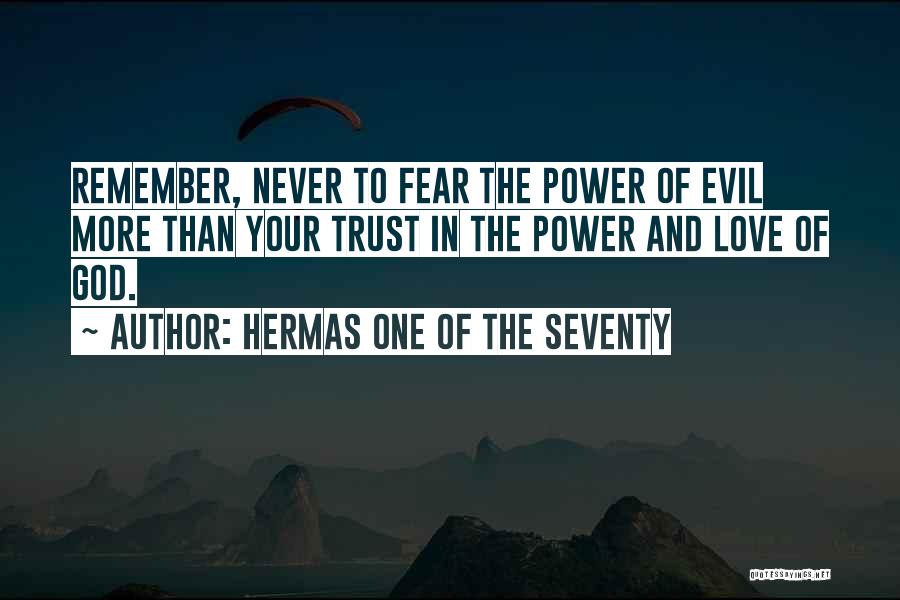 Hermas One Of The Seventy Quotes 1750361