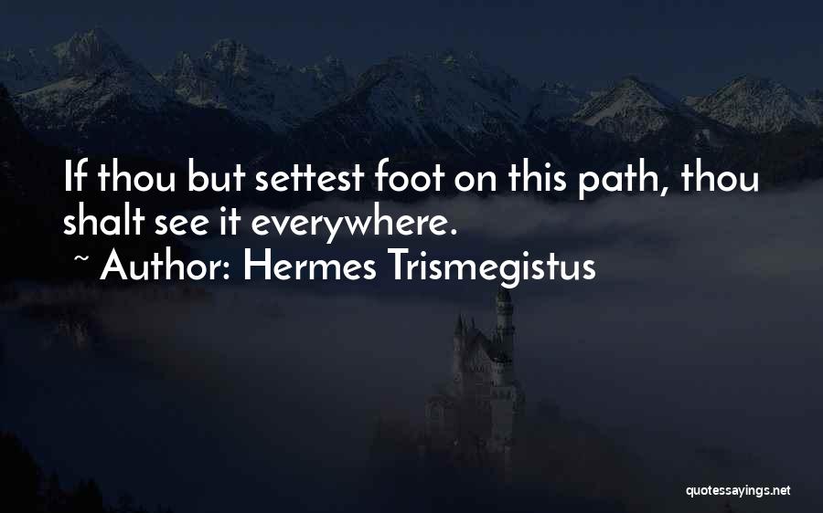 Hermes Quotes By Hermes Trismegistus