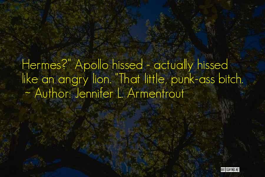 Hermes Quotes By Jennifer L. Armentrout