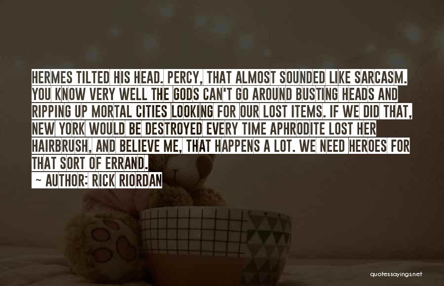 Hermes Quotes By Rick Riordan