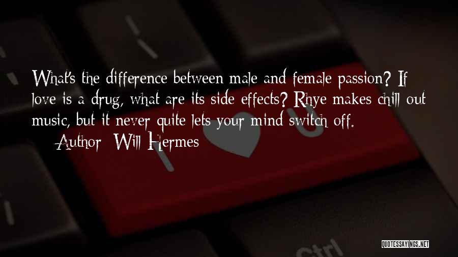 Hermes Quotes By Will Hermes