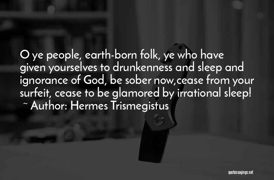 Hermes Trismegistus Quotes 1584566