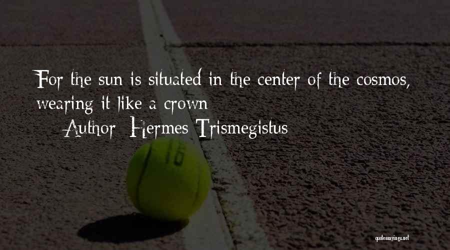 Hermes Trismegistus Quotes 1632654