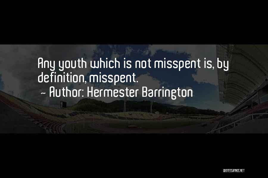 Hermester Barrington Quotes 1065483