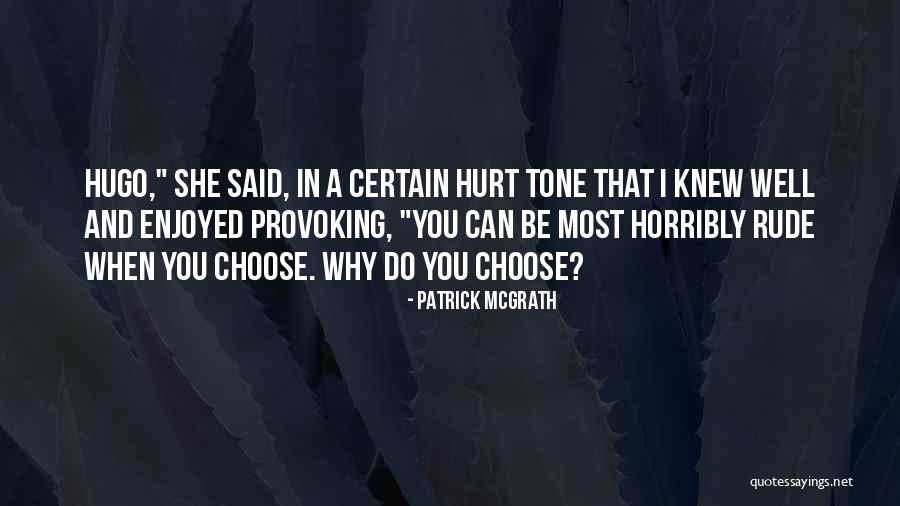 Hermeticamente Quotes By Patrick McGrath Hermeticamente Quotes By Patrick McGrath