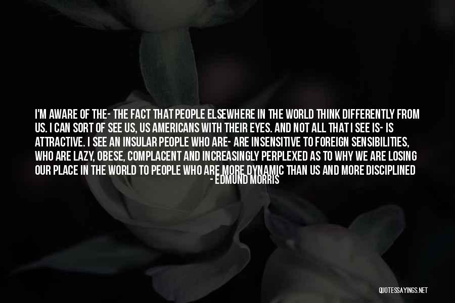 Hermine Braunsteiner Quotes By Edmund Morris Hermine Braunsteiner Quotes By Edmund Morris