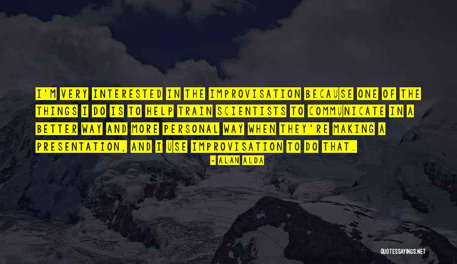 Herminia Quotes By Alan Alda Herminia Quotes By Alan Alda