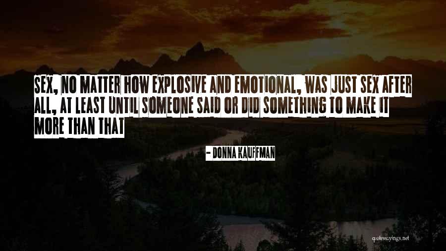 Herminia Rodriguez Quotes By Donna Kauffman Herminia Rodriguez Quotes By Donna Kauffman