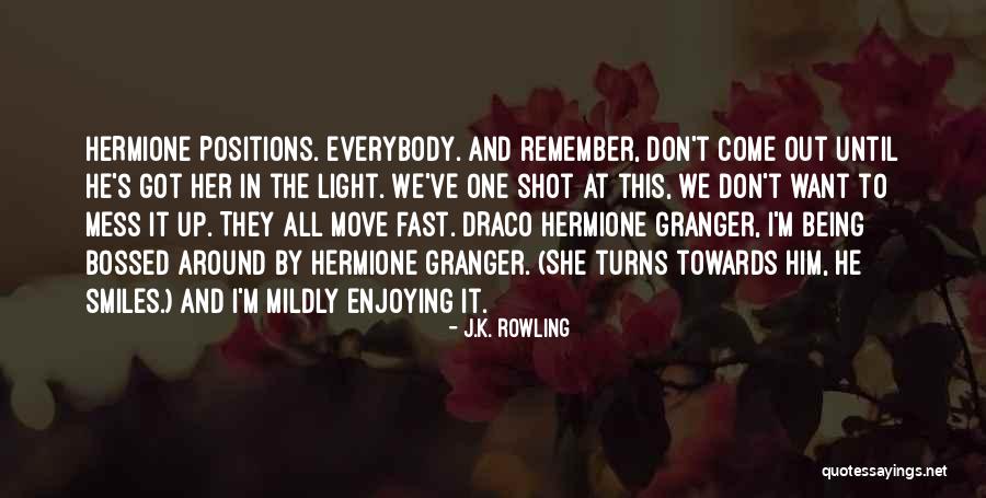 Hermione And Draco Quotes By J.K. Rowling