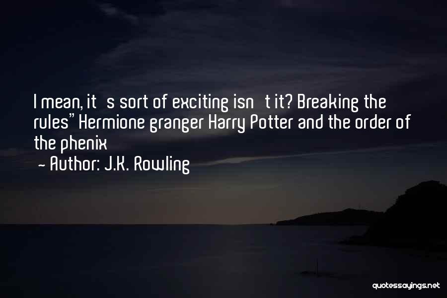 Hermione And Harry Quotes By J.K. Rowling