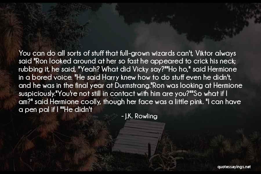 Hermione And Krum Quotes By J.K. Rowling