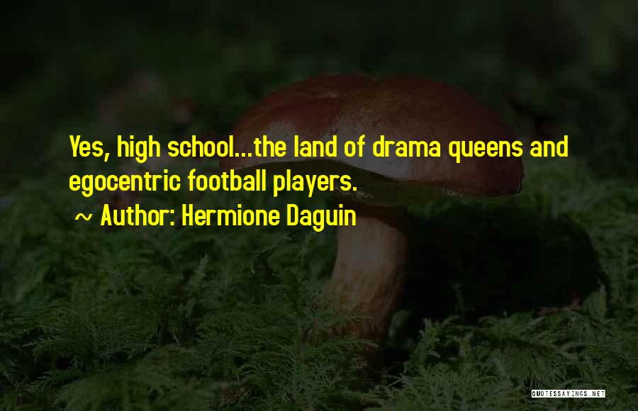 Hermione Daguin Quotes 675163