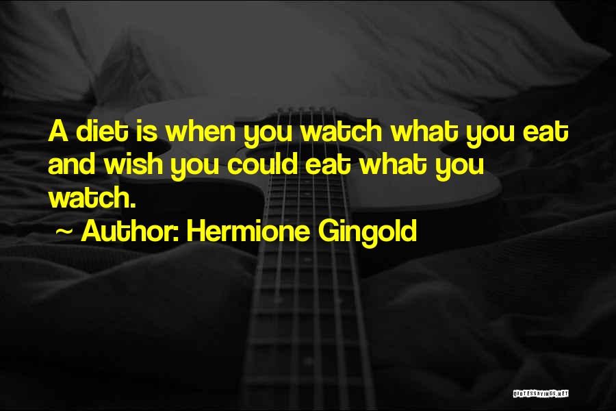 Hermione Gingold Quotes 1174725