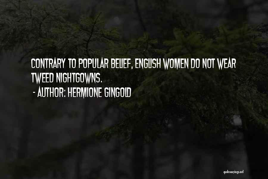 Hermione Gingold Quotes 1390252