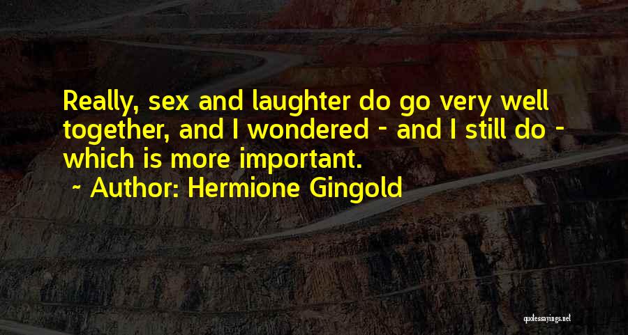 Hermione Gingold Quotes 1457535