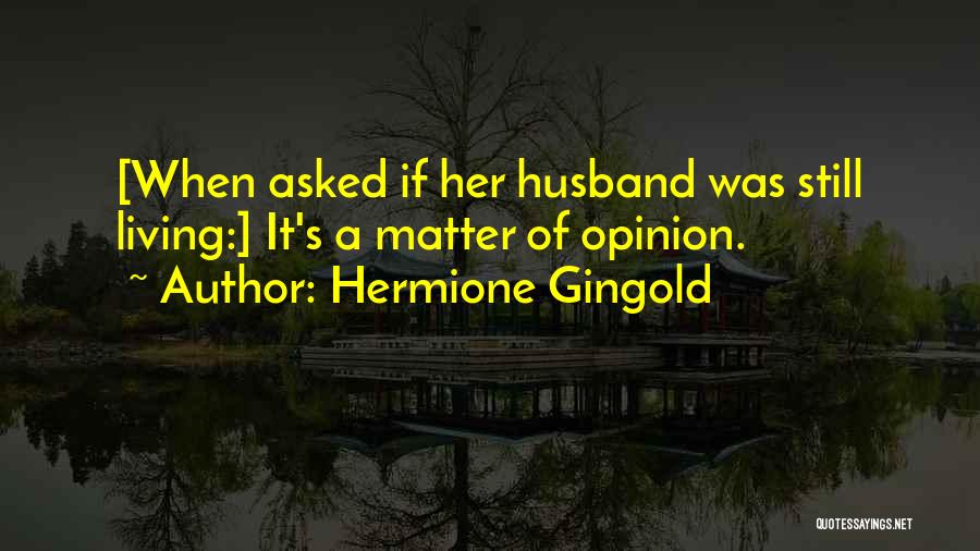 Hermione Gingold Quotes 1706011