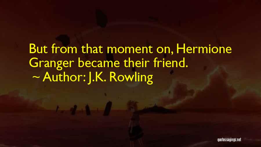 Hermione Granger Quotes By J.K. Rowling