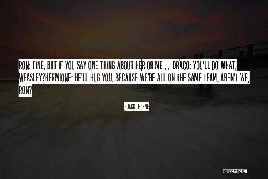 Hermione Granger Quotes By Jack Thorne Hermione Granger Quotes By Jack Thorne