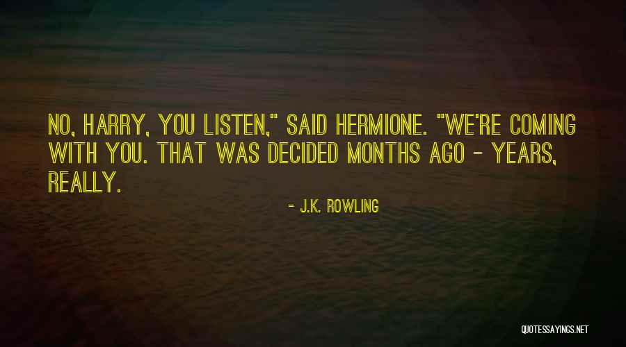 Hermione Harry Potter Quotes By J.K. Rowling Hermione Harry Potter Quotes By J.K. Rowling