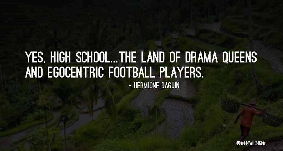 Hermione School Quotes By Hermione Daguin Hermione School Quotes By Hermione Daguin