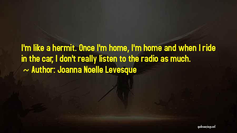 Hermit Quotes By Joanna Noelle Levesque