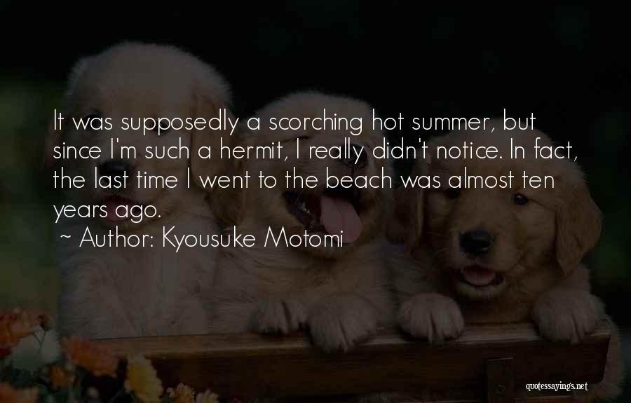 Hermit Quotes By Kyousuke Motomi