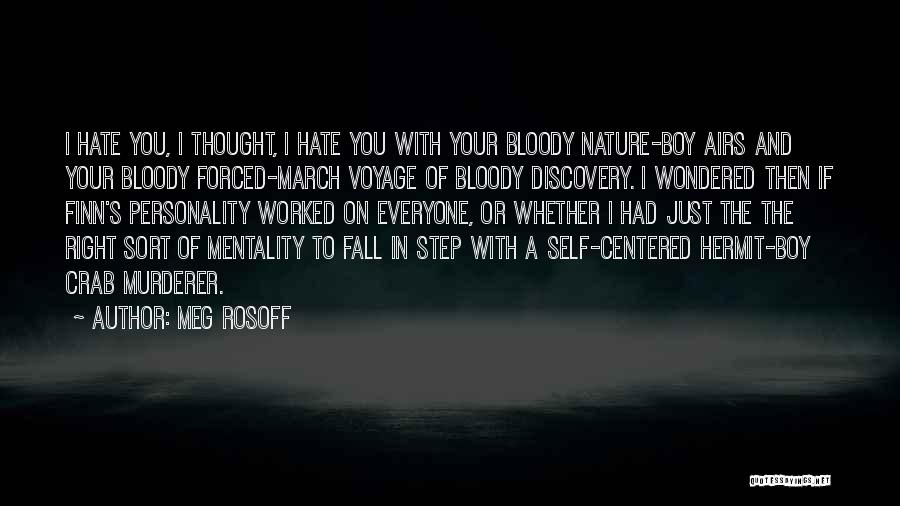 Hermit Quotes By Meg Rosoff