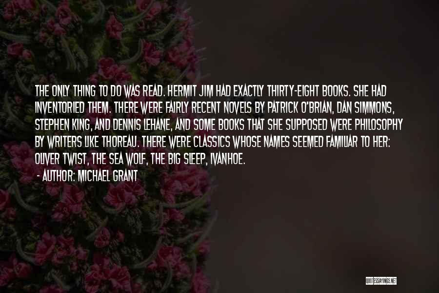 Hermit Quotes By Michael Grant