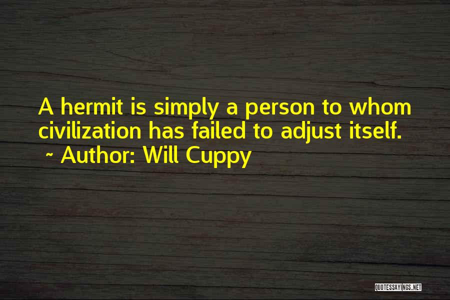 Hermit Quotes By Will Cuppy